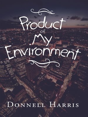 cover image of Product of My Environment